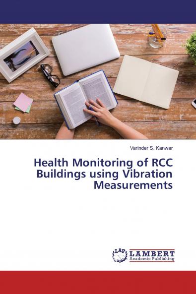 Health Monitoring of RCC Buildings using Vibration Measurements