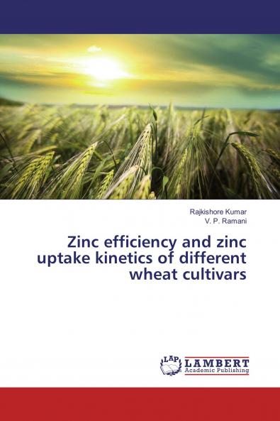 Zinc efficiency and zinc uptake kinetics of different wheat cultivars