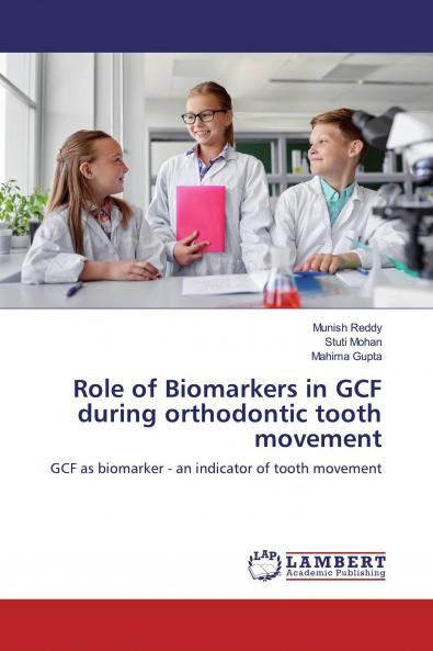 Role of Biomarkers in GCF during orthodontic tooth movement