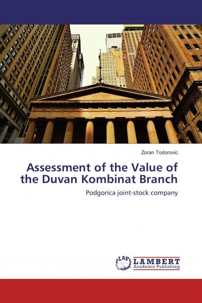 Assessment of the Value of the Duvan Kombinat Branch