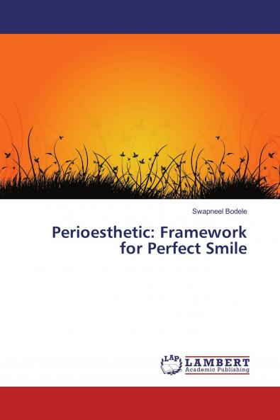 Perioesthetic: Framework for Perfect Smile