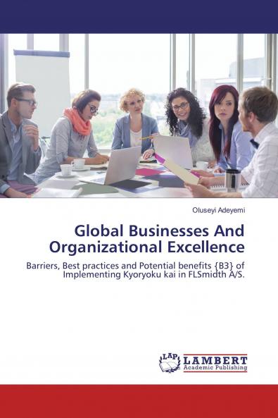 Global Businesses And Organizational Excellence