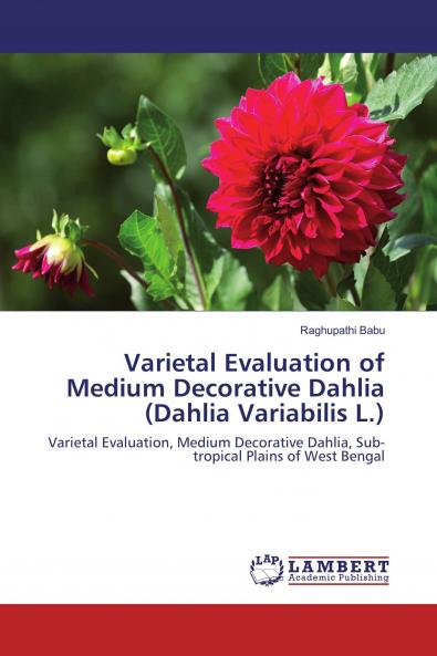 Varietal Evaluation of Medium Decorative Dahlia (Dahlia Variabilis L.)