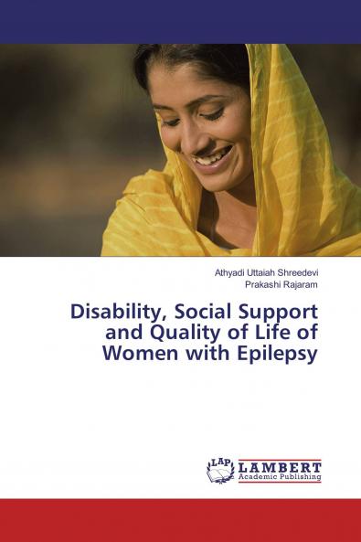 Disability Social Support and Quality of Life of Women with Epilepsy