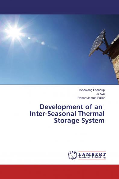 Development of an Inter-Seasonal Thermal Storage System