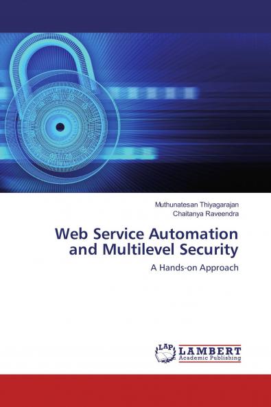 Web Service Automation and Multilevel Security