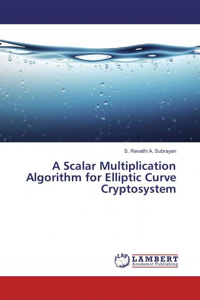A Scalar Multiplication Algorithm for Elliptic Curve Cryptosystem