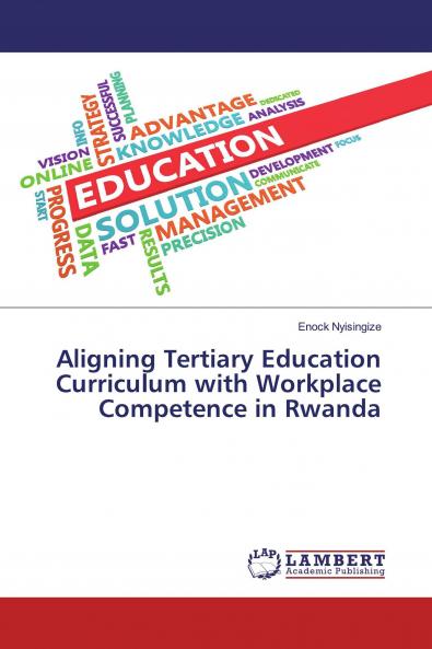 Aligning Tertiary Education Curriculum with Workplace Competence in Rwanda