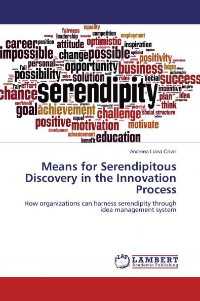 Means for Serendipitous Discovery in the Innovation Process