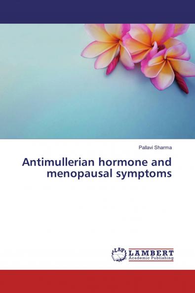 Antimullerian hormone and menopausal symptoms