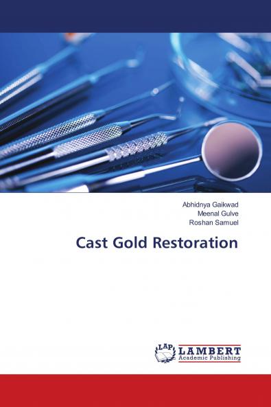 Cast Gold Restoration