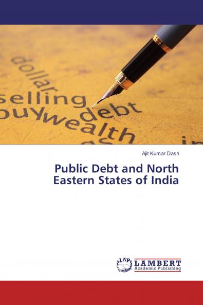 Public Debt and North Eastern States of India
