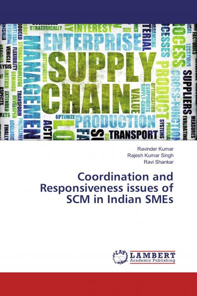 Coordination and Responsiveness issues of SCM in Indian SMEs