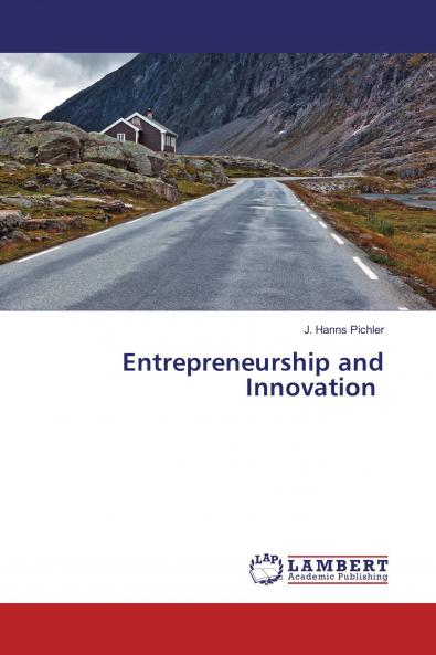 Entrepreneurship and Innovation