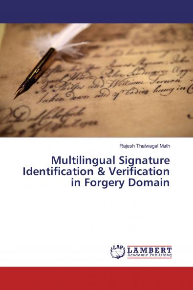 Multilingual Signature Identification & Verification in Forgery Domain