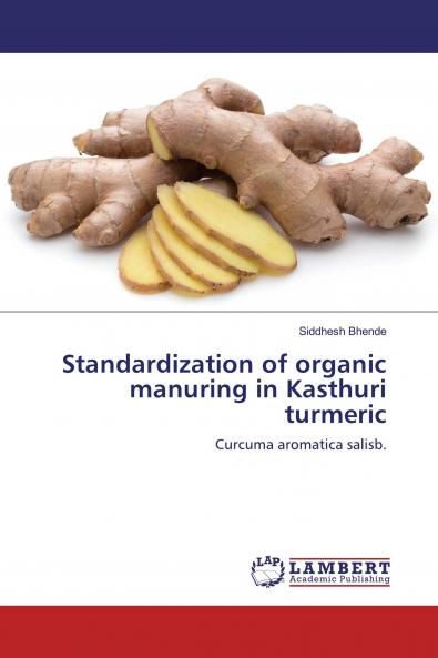 Standardization of organic manuring in Kasthuri turmeric