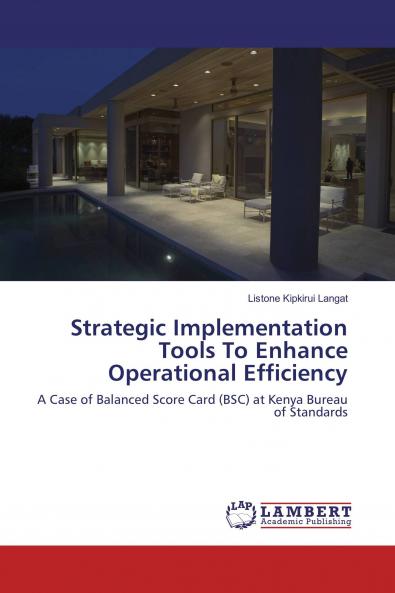 Strategic Implementation Tools To Enhance Operational Efficiency