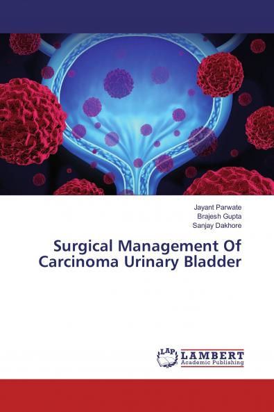 Surgical Management Of Carcinoma Urinary Bladder