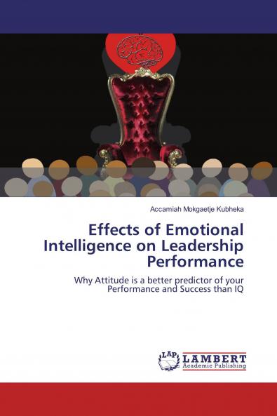 Effects of Emotional Intelligence on Leadership Performance