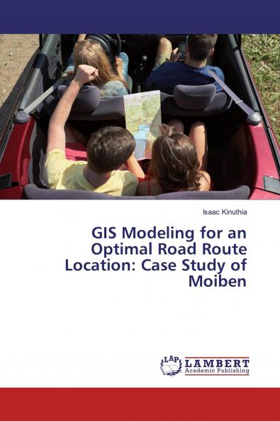 GIS Modeling for an Optimal Road Route Location