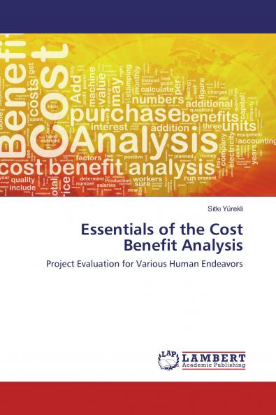 Essentials of the Cost Benefit Analysis