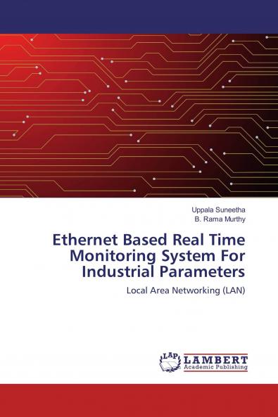 Ethernet Based Real Time Monitoring System For Industrial Parameters
