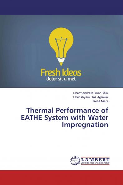 Thermal Performance of EATHE System with Water Impregnation