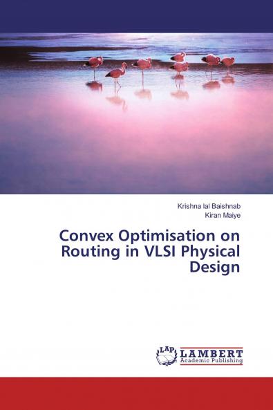 Convex Optimisation on Routing in VLSI Physical Design