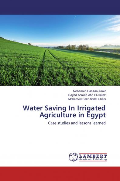 Water Saving In Irrigated Agriculture in Egypt