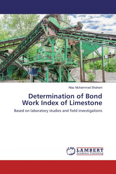 Determination of Bond Work Index of Limestone
