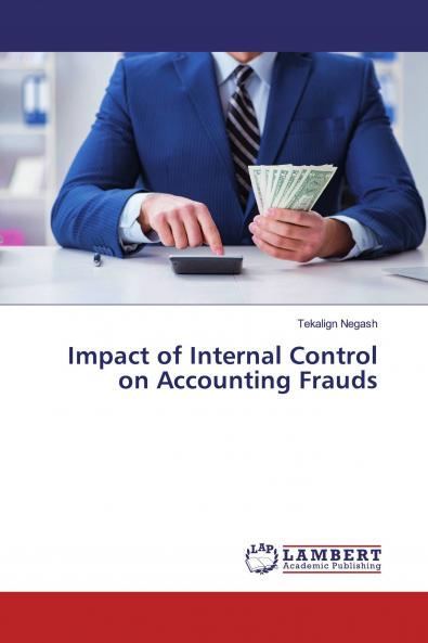 Impact of Internal Control on Accounting Frauds