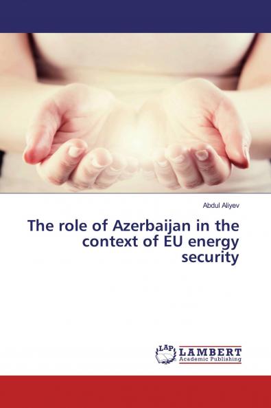 The role of Azerbaijan in the context of EU energy security