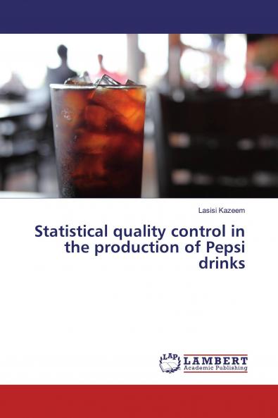 Statistical quality control in the production of Pepsi drinks