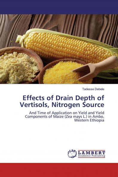 Effects of Drain Depth of Vertisols Nitrogen Source