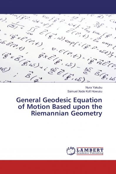 General Geodesic Equation of Motion Based upon the Riemannian Geometry