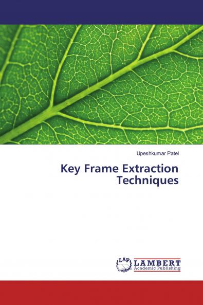 Key Frame Extraction Techniques