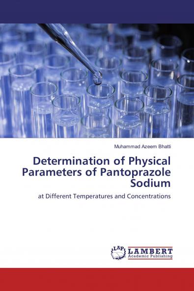 Determination of Physical Parameters of Pantoprazole Sodium