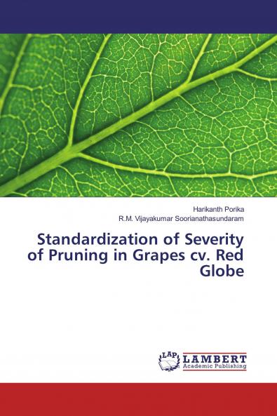 Standardization of Severity of Pruning in Grapes cv. Red Globe