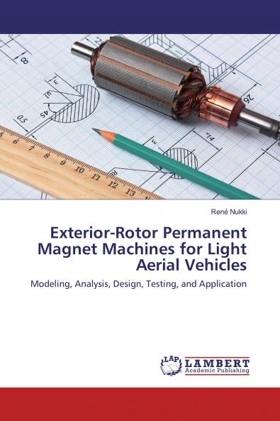 Exterior-Rotor Permanent Magnet Machines for Light Aerial Vehicles