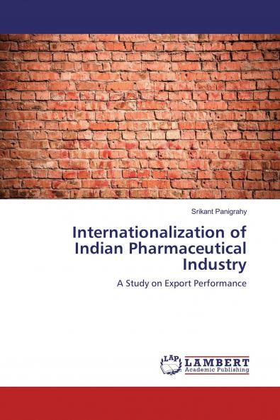 Internationalization of Indian Pharmaceutical Industry