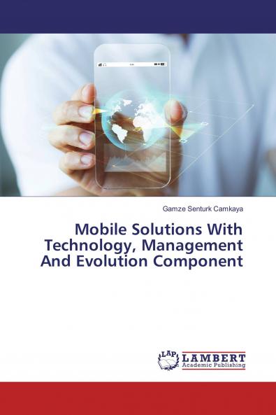 Mobile Solutions With Technology Management And Evolution Component