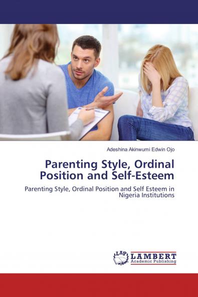Parenting Style Ordinal Position and Self-Esteem