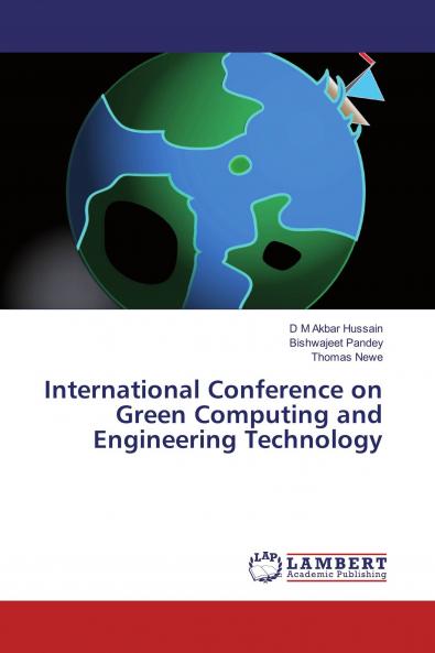 International Conference on Green Computing and Engineering Technology