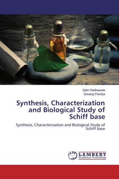 Synthesis Characterization and Biological Study of Schiff base