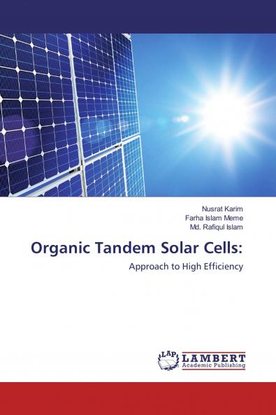 Organic Tandem Solar Cells: