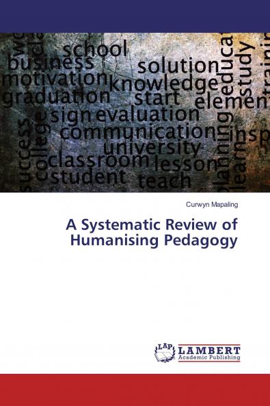 A Systematic Review of Humanising Pedagogy