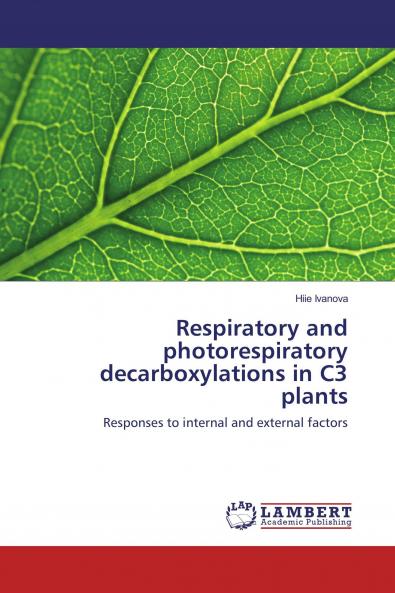 Respiratory and photorespiratory decarboxylations in C3 plants