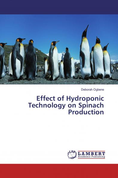 Effect of Hydroponic Technology on Spinach Production