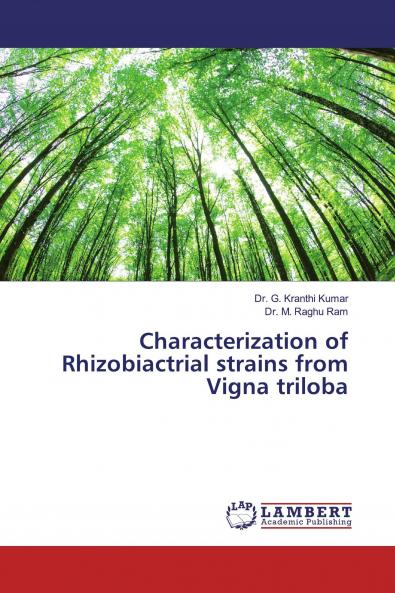 Characterization of Rhizobiactrial strains from Vigna triloba