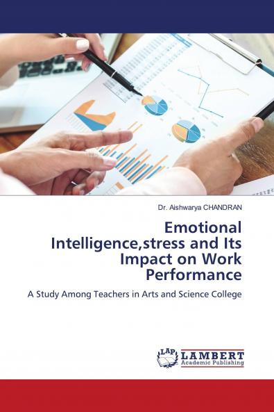 Emotional Intelligencestress and Its Impact on Work Performance